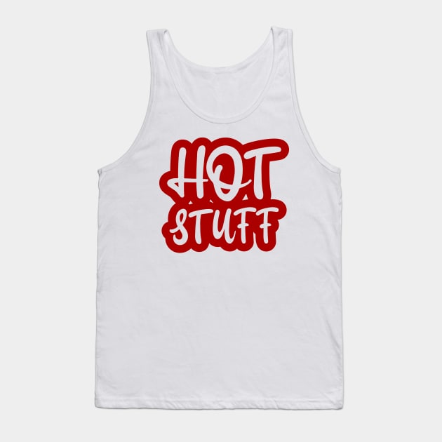 Hot Stuff Tank Top by colorsplash